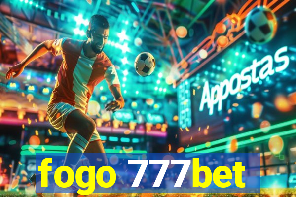 fogo 777bet